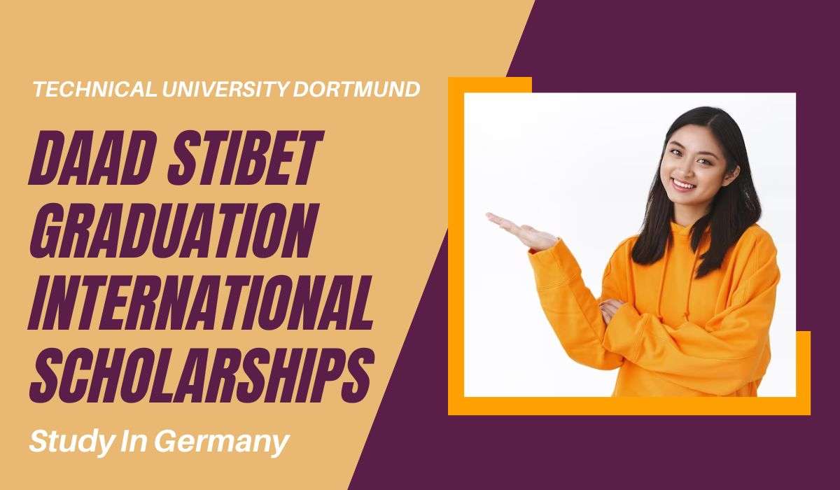 DAAD STIBET Graduation Scholarships at TU Dortmund University in Germany 2023