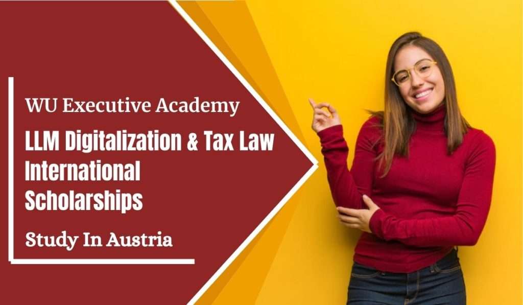 2023 Digitalization & Tax Law International Masters Scholarships at WU Executive Academy in Austria