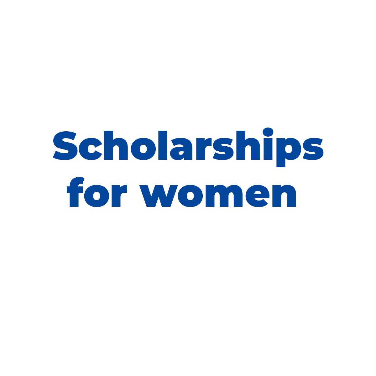 Breaking Barriers: Scholarships for Women to Achieve Their Dreams