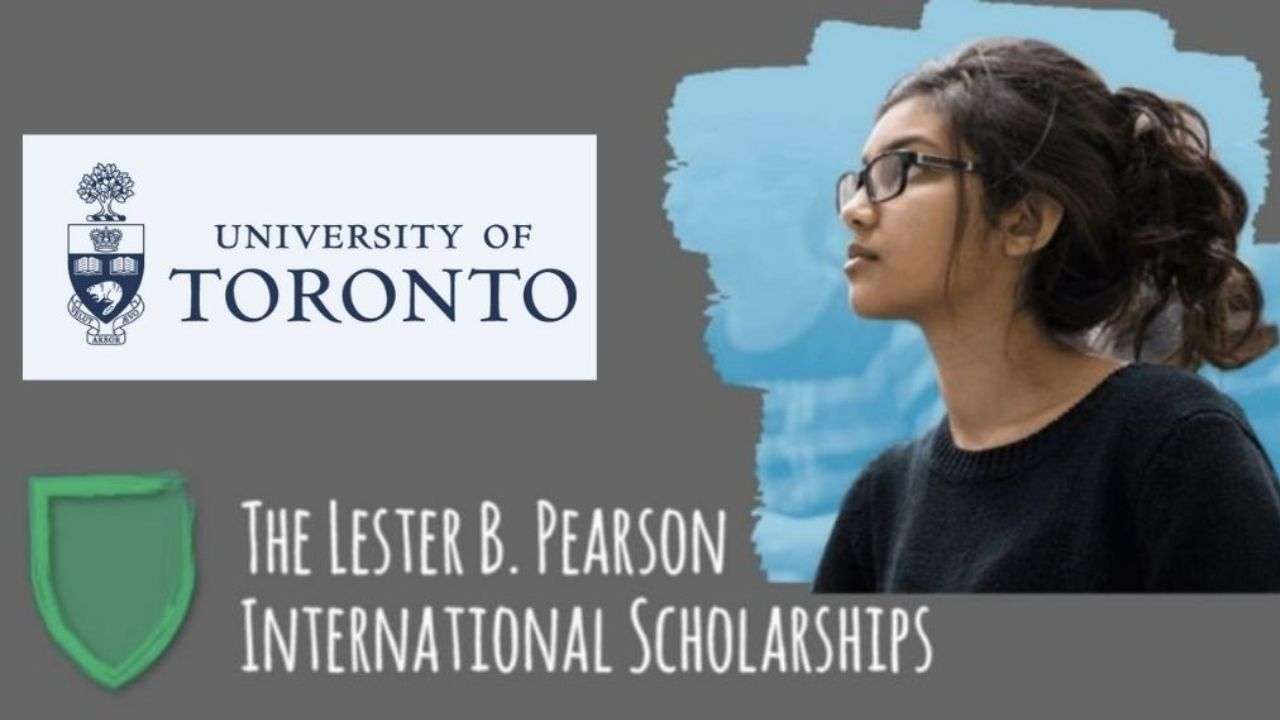 2024 Lester B. Pearson International Student Scholarships in Canada